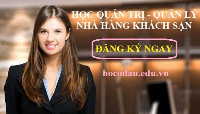 Học quản lý nhà hàng quản trị khách sạn tại Hà Nội